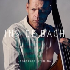 Spering Christian - Inside Bach