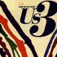 Us3 - Hand On The Torch ryhmässä CD @ Bengans Skivbutik AB (554943)