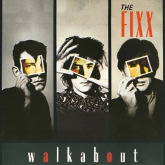The Fixx - Walkabout