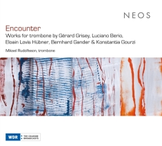 Mikael Rudolfsson & Olivier Vivares - Encounter - Works For Trombone
