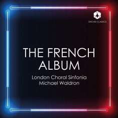 London Choral Sinfonia - Fauré, Franck & Dupré: The French Album