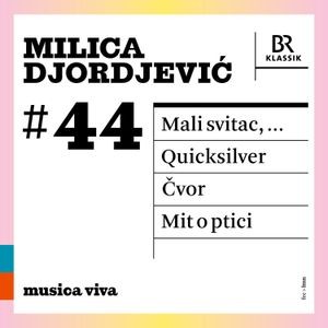 Symphonieorchester Des Bayerischen - Djordjevic: #44 - Mali Svitac Quic