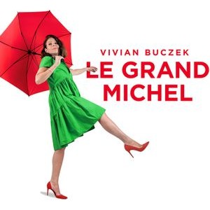 Vivian Buczek - Le Grand Michel