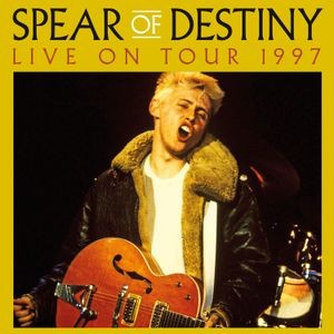 Spear Of Destiny - Live On Tour 1997 (Vinyl Lp)
