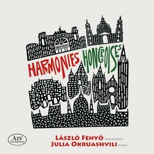 Béla Bartók Franz Liszt Zoltán Ko - Harmonies Hongroises - Works For Ce