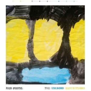 Rico Puestel - The Unknown Exhibitions ? In The Mi