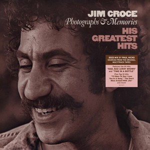 Jim Croce - Photographs & Memories: His Greates