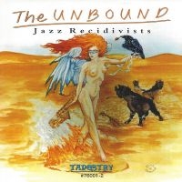 The Unbound - Jazz Recidivists