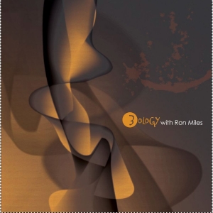 3Ology & Ron Miles - 3Ology With Ron Miles