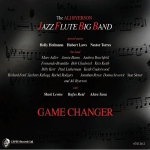 The Ali Ryerson Jazz Flute Big Band - Game Changer