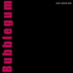 Mark Lanegan - Bubblegum Xx (20Th Anniv. Edition)