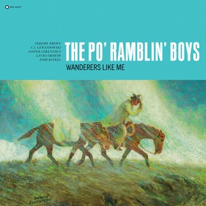 Po Ramblin Boys The - Wanderers Like Me
