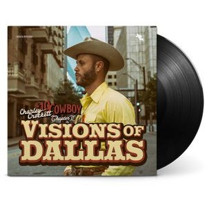 Charley Crockett - Visions Of Dallas (Vinyl)