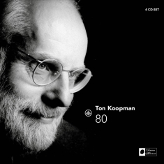 Ton Koopman - Ton Koopman 80