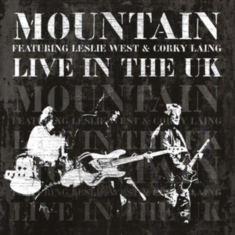 Mountain Featuring Leslie West And - Live In The Uk