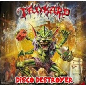 Tankard - Disco Destroyer (Re-Mastered 2