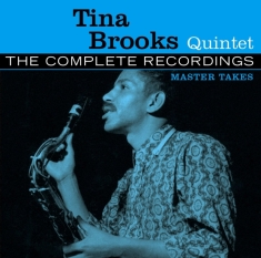 Tina Brooks Quintet - The Complete Recordings - Master Takes