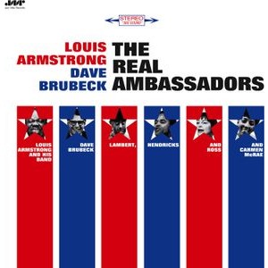 Louis Armstrong & Dave Brubeck - The Real Ambassadors
