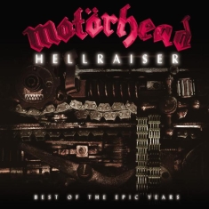 Motörhead - Hellraiser - Best Of The Epic Years