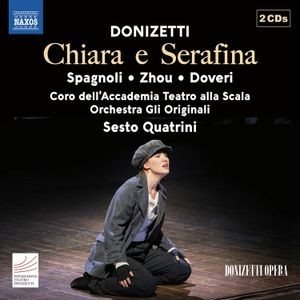 Coro Dell'accademia Teatro Alla Sca - Donizetti: Chiara E Serafina