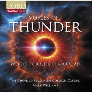 The Choir Of Magdalen College Oxfo - Voices Of Thunder - Music For Choir