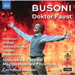 Fiorentino Maggio Musicale Chorus & - Ferruccio Busoni: Doktor Faust
