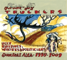 Drive-By Truckers - Ugly Buildings, Whores, And Politic