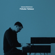 Johannes Motschmann - Préludes Tableaux