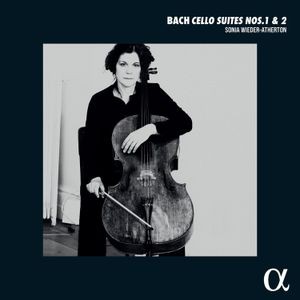 Sonia Wieder-Atherton - Bach: Cellos Suites Nos. 1 & 2