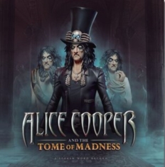 Alice Cooper - And The Tome Of Madness (Black Vinyl)