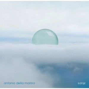 Antonio Della Marina - Sanje