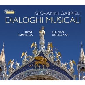Liuwe Tamminga/Leo Van Doeselaar - Giovanni Gabrieli: Canzoni For Two