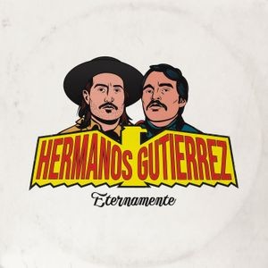 Hermanos Gutiérrez - Eternamente - Desert Dust