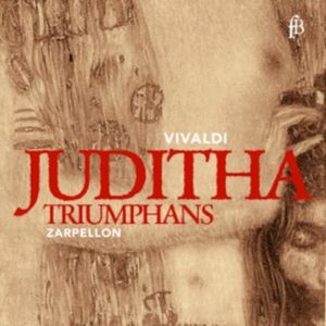 Antonio Vivaldi - Juditha Triumphans Rv 644