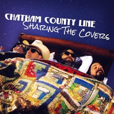 Chatham County Line - Sharing The Covers (Indie Exclusive