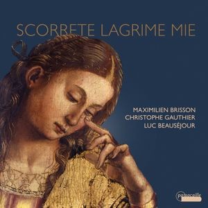 Maximilien Brisson Christophe Gaut - Scorrete Lagrime Mie