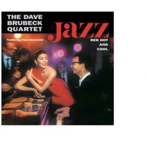The Dave Brubeck Quartet - Jazz Red Hot & Cool