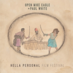 Open Mike Eagle & Paul White - Hella Personal Film Festival (Baby