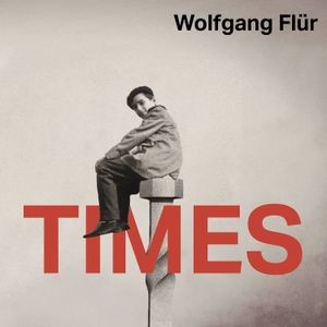 Wolfgang Flür - Times (2LP)
