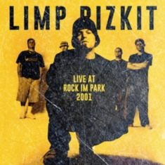 Limp Bizkit - Live At Rock Im Park 2001