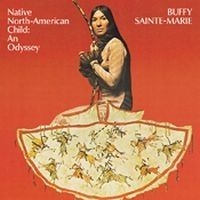 Sainte-Marie Buffy - Native North-American Child: An Ody ryhmässä Övrigt /  @ Bengans Skivbutik AB (557864)