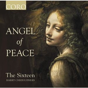 The Sixteen Harry Christophers - Angel Of Peace