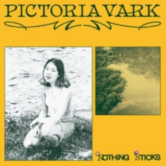 Pictoria Vark - Nothing Sticks