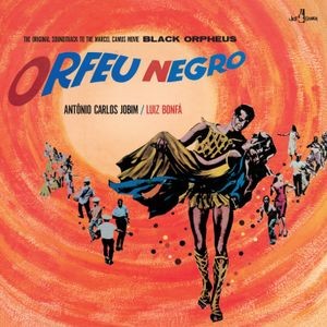 Antonio Carlos Jobim & Luis Bonfá - Black Orpheus