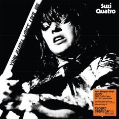 Suzi Quatro - Your Mamma Won't Like Me