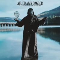 Air Drawn Dagger - A Guide For Apparitions