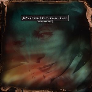 Julee Cruise - Fall_Float_Love (Works 1989-1993)