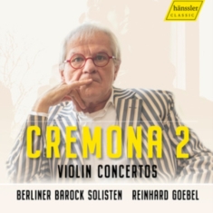 Telemann / Vivaldi - Cremona 2 - Violin Concertos
