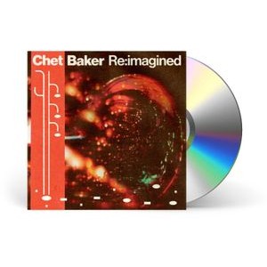 Various Artists - Chet Baker Re:Imagined