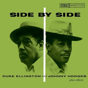 Duke Ellington Johnny Hodges - Side By Side